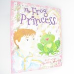 The Frog Princess and other princess stories