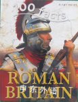 100 Facts Roman Britain Miles Kelly 