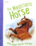 Horse Stories - The Magicians Horse Vic Parker