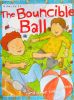 The Bouncible Ball (Toy Stories)