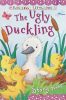 The Ugly Duckling (Little Press Story Time)