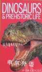 Dinosaurs and Prehistoric Life Encyclopedia Belinda Gallagher
