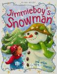 Jimmieboy's snowman and other Christmas stories Miles Kelly Publishing Ltd