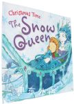 Christmas Time: The Snow Queen