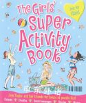 The Girls' Super Activity Book Lisa Miles