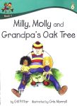 Milly Molly and Grandpas Oak Tree Gill Pittar