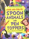 Make and Create spoon animals and pen toppers Top That Publishing