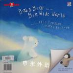 Baby Bear and the Big Wide World
