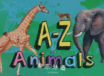 A-Z of animals Tom Jackson