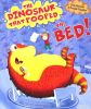 The Dinosaur That Pooped the Bed!