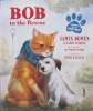 Bob to the Rescue: An Illustrated Picture Book