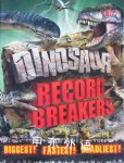 Dinosaur Record Breakers Darren Naish