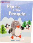 Pip the Little Penguin Roger Priddy
