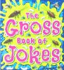 The Gross book of Jokes