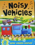 Noisy Vehicles (Sound Boards) Igloo Books Ltd
