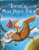 Evie's mad hairy day
