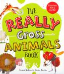 The Really Gross Animals Book Daron Parton
