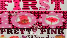 First 100 Pretty Pink Words Make Believe Ideas