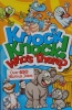 Knock, Knock! Who's There? 500 Hilarious Jokes for Kids