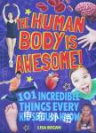 The Human Body Is Awesome Lisa Regan