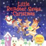 Little Reindeer Saves Christmas Melanie Joyce