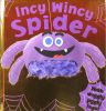 Incy Wincy Spider