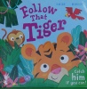Follow that tiger