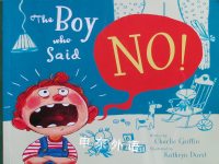 The Boy Who Said No Charlie Griffin