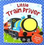 Little Train Driver Igloo Books Ltd