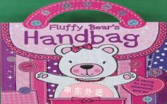 Fluffy Bear's Handbag Igloo Books Ltd