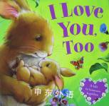 I Love You, Too Igloo Books Ltd