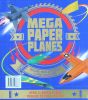 Mega Paper Planes