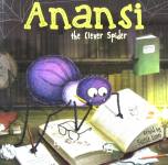 Anansi the clever spider Barbara Cantini