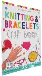 Knitting and Bracelets Craft Book