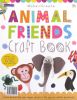 Animal Friends Craft Book
