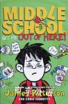Middle School2:Get Me Out of Here! James Patterson