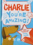 Charlie - You're Amazing!  J D Green