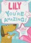 Lily - You're Amazing! Read All About Why You're One Super Girl! J D Green