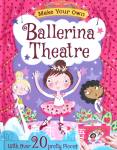 Make your own Ballerina Theatre with over 20 pretty pieces Annabel Tempest