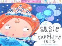 Sparkle Town Fairies: Susie the Sapphie Fairy and the Glitter games Sarah Creese
