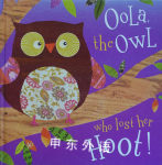 Oola the Owl Who Lost Her Hoot! Thomas Nelson