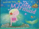 Princess Time the Little Mermaid