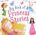 Big Book of Princess Stories Miles Kelly