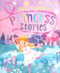 My First Book of Princess Stories Miles Kelly