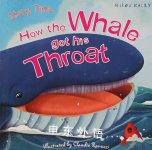 How the Whale Got His Throat Miles Kelly