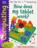 Get Set Go: Computing - How does my tablet work?