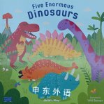 Five Enormous Dinosaurs  Will Bonner