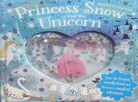 Princess Snow and the Unicorn Jenny Wren
