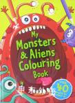 My Monster andAlien Colouring Book Amy Bradford
