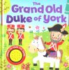 The Grand Old Duke of York